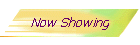 Now Showing